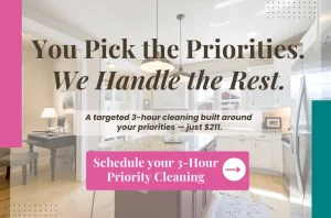 3-hour Priority Cleaning